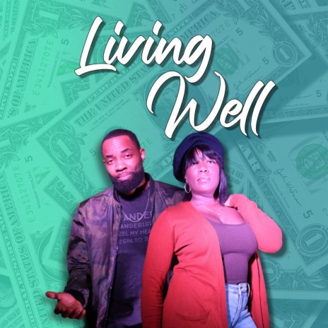 Living Well ft. Lacy | Boomplay Music