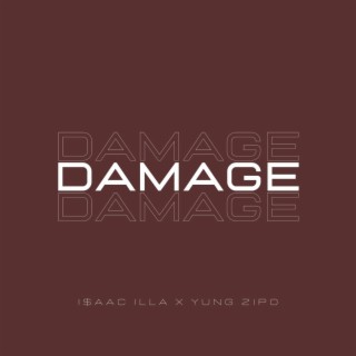 DAMAGE ft. Yung Zipo lyrics | Boomplay Music
