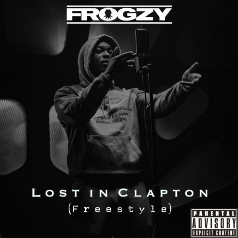 Lost In Clapton (Freestyle) | Boomplay Music