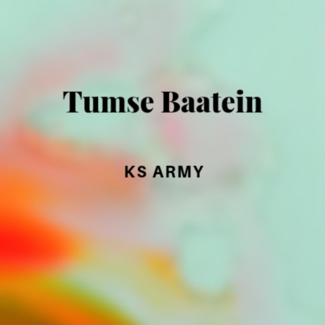 Tumse Baatein | Boomplay Music
