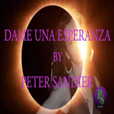 DAME UNA ESPERANZA | Boomplay Music