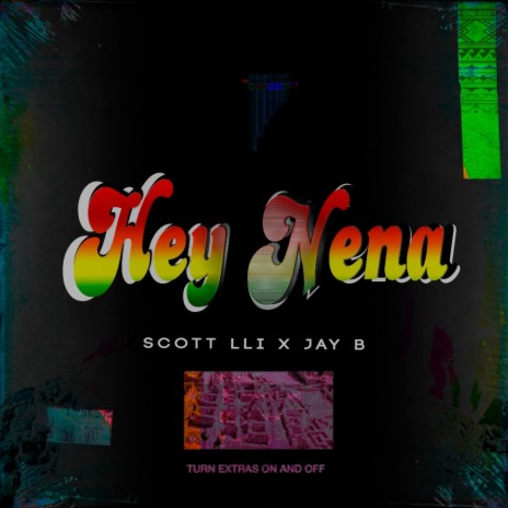 Hey Nena (feat. Jay B) | Boomplay Music