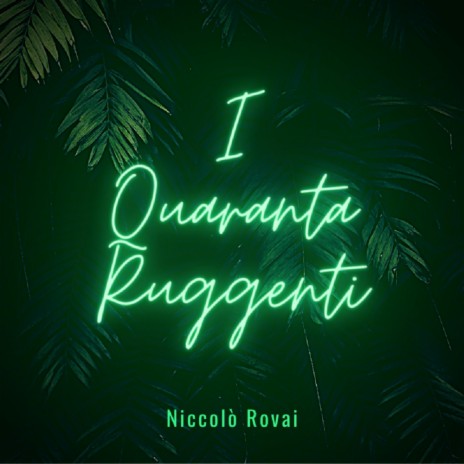 I Quaranta Ruggenti