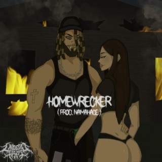 HOMEWRECKER lyrics | Boomplay Music
