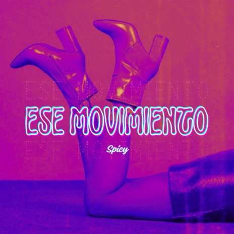 Ese Movimiento | Boomplay Music
