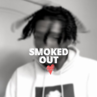 SMOKED OUT