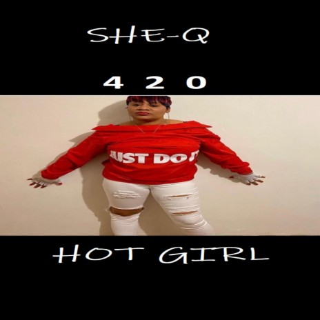 420 HOT GIRL | Boomplay Music