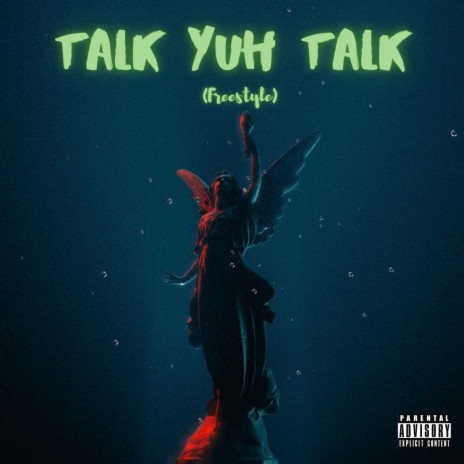 Talk Yuh Talk | Boomplay Music