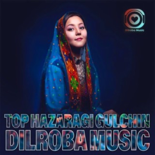 Top Hazaragi Singers Dilroba Music