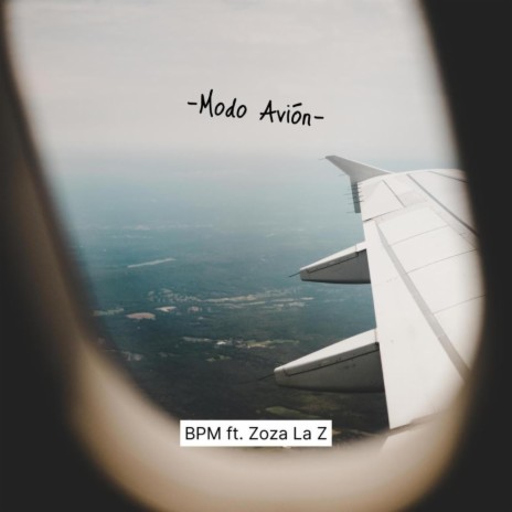 Modo Avion ft. BPM MZ | Boomplay Music
