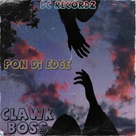 Pon di edge | Boomplay Music