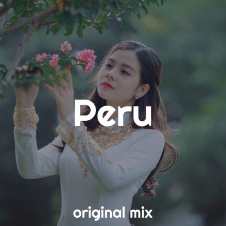 Peru | Boomplay Music