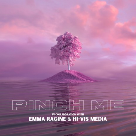 Pinch Me ft. Emma Ragine | Boomplay Music