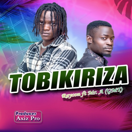 Tobikiriza | Boomplay Music