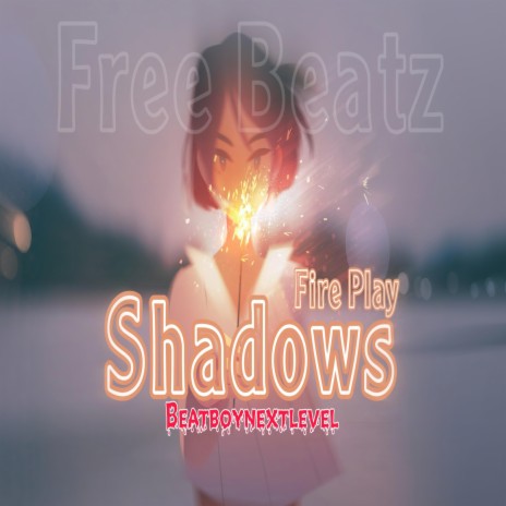 Fire Play Shadows (Instrumental) | Boomplay Music