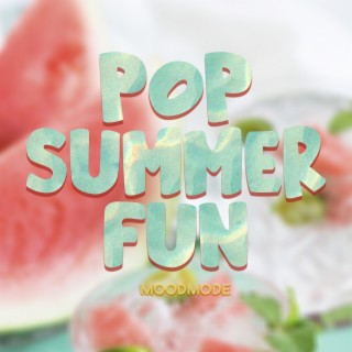 Pop Summer Fun
