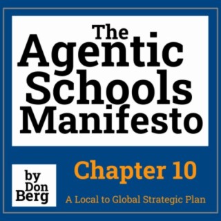Agentic Schools Manifesto E10