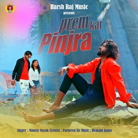 Prem Kar Pinjra (Nagpuri) | Boomplay Music