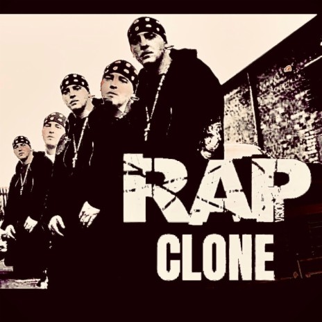 RAP CLONE | Boomplay Music