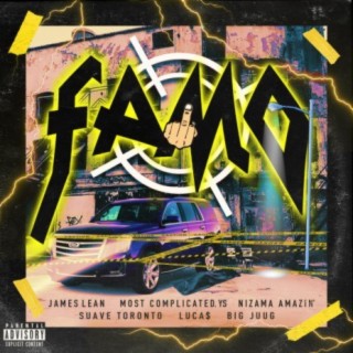 FAMO (feat. Most Complicated.YS, NizamaAmazin, Suave Toronto, BigJuug & LUCA$)