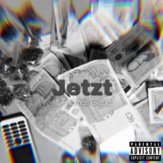 Jetzt (feat. Neo & Thomas Glenz)