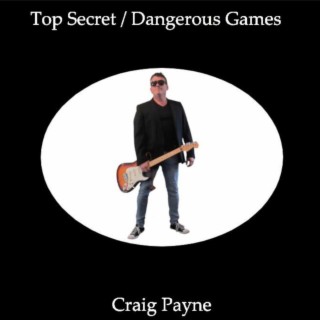 Top Secret / Dangerous Games