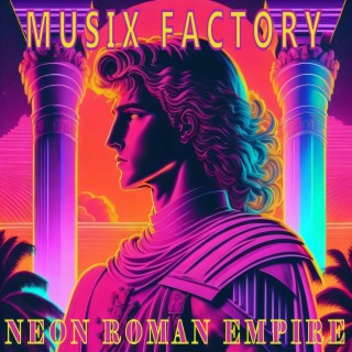 NEON ROMAN EMPIRE