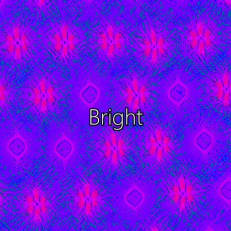 Bright