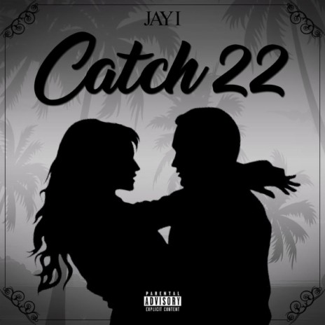 Catch 22 | Boomplay Music