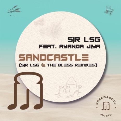 Sandcastle (Sir LSG & The Bless Dubstrumental) ft. Ayanda Jiya | Boomplay Music