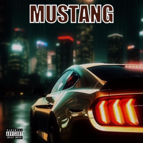 Mustang | Boomplay Music