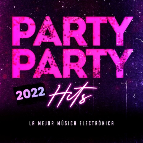 Play Dance Hits 2022 by La Mejor Música Electrónica on  Music