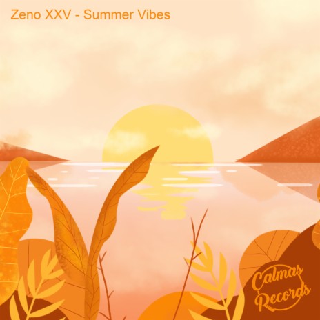 Summer Vibes ft. Calmas Records | Boomplay Music