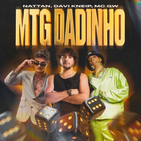 MTG DADINHO ft. Davi Kneip & Mc Gw | Boomplay Music