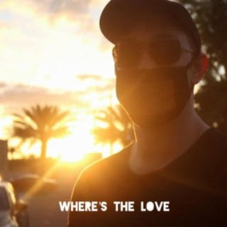 Where's The Love (feat. J Niko)