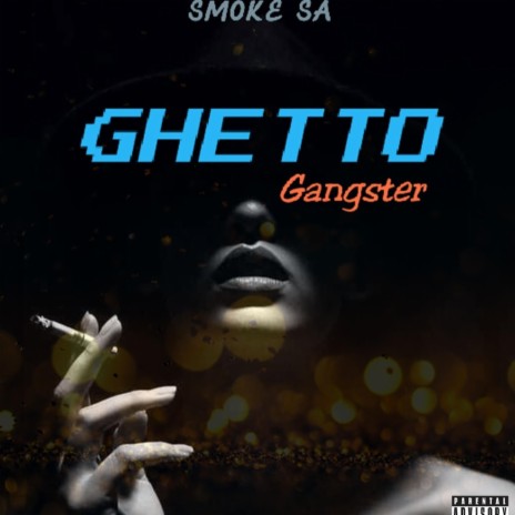 GHETTO GANGSTER | Boomplay Music