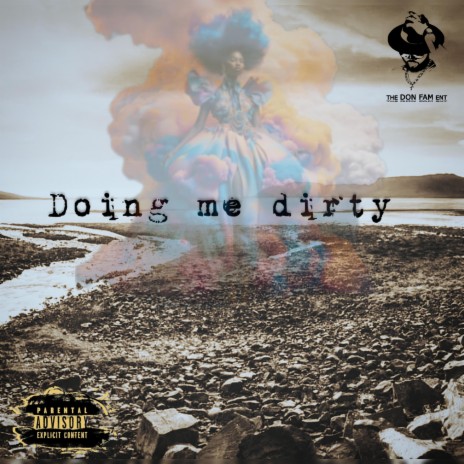 Doing me dirty ft. V-EXTRA ZOOM | Boomplay Music
