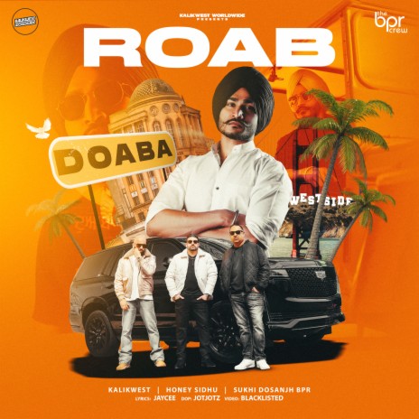 Roab ft. Sukhi Dosanjh BPR & Kalikwest | Boomplay Music