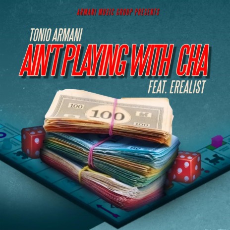 Ain't Playing With Cha ft. Erealist | Boomplay Music