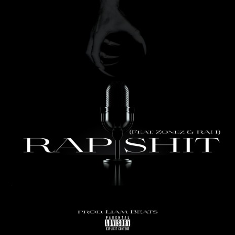 Rap Shit ft. Andwan Zonez & RAH | Boomplay Music