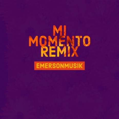 Mi momento (Remix) | Boomplay Music