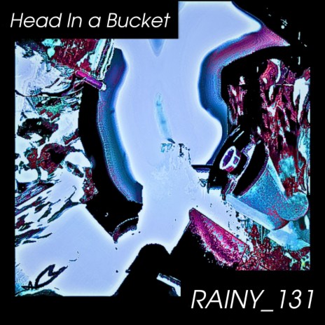 Head in a Bucket | Boomplay Music