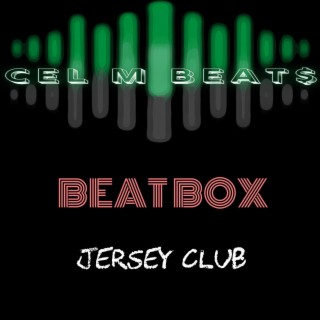 Beat Box (Jersey Club)