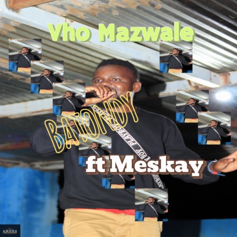 Vho Mazwale ft. Meskay | Boomplay Music