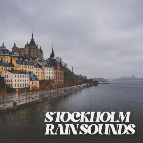 Stockholm Morning Rain | Boomplay Music