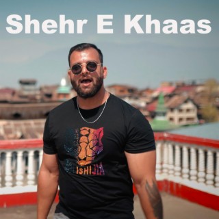 Shehr-e-khaas