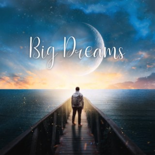Big Dreams: Peaceful Music for Sleep, Deep Rest of Mind, Cure for Insomnia, Regeneration During Sleep
