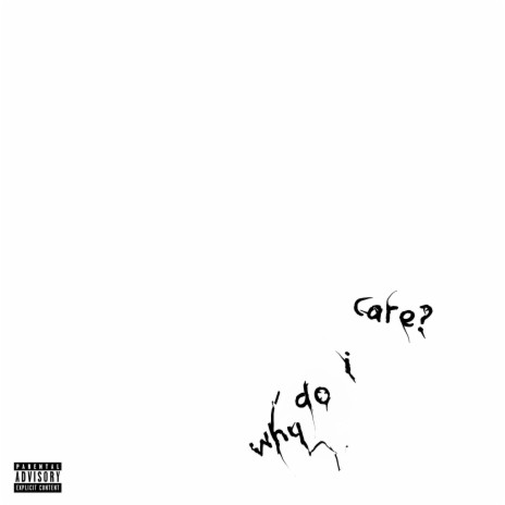 why do i care? | Boomplay Music