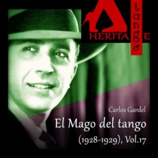 El Mago del tango (1928-1929), Vol.17