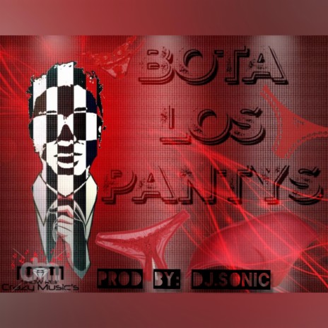 Bota Los Pantys | Boomplay Music